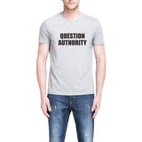 Mens Question Authority Funny Sarcastic Political Anarchy T-shirts Men Tee